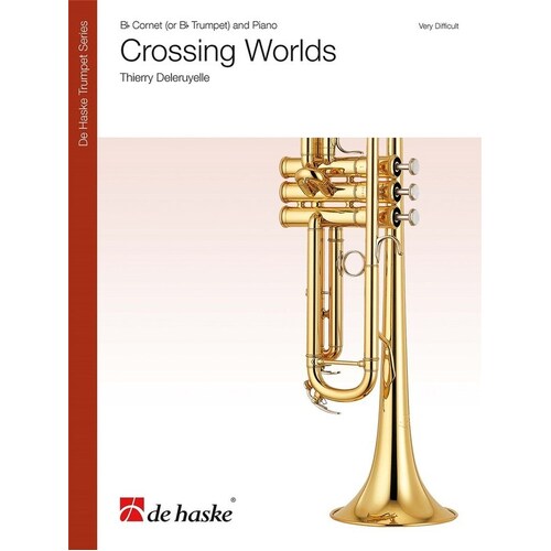 Deleruyelle - Crossing Worlds For Cornet/Piano Softcover Book (Bb Cornet|Trumpet)