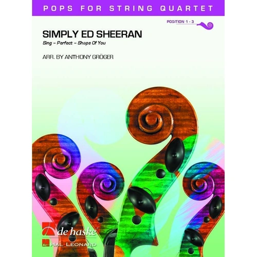 Simply Ed Sheeran for String Quartet by Anthony Groger