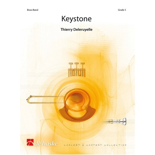 Keystone for Brass Band BB5 SC/PTS by Thierry Deleruyelle, De Haske Publications, Concert and Contest Collection