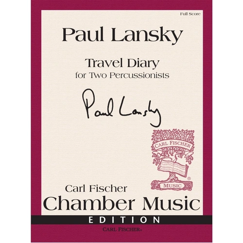 Travel Diary for Two Percussionists by Paul Lansky, 40 Pages, Published by Carl Fischer