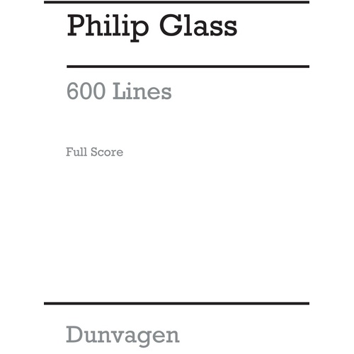Glass - 600 Lines Orchestra Full Score