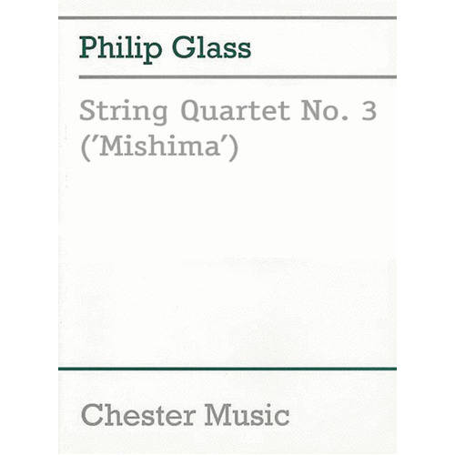 Glass - String Quartet No 3 Mishima Score Book