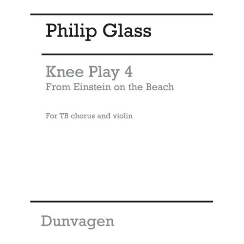 Glass - Knee Play 4 Einstein On Beach Tb (Softcover Book)