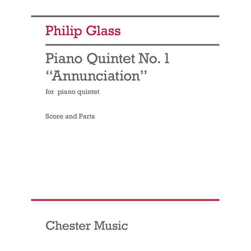 Glass - Piano Quintet No 1 Annunciation Score/Parts