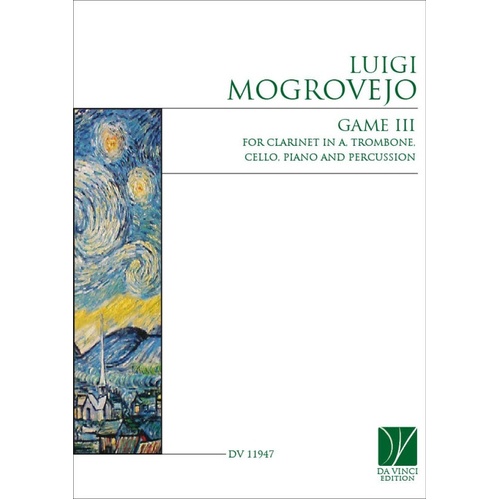 Mogrovejo - Game Iii For Chamber Ensemble Sc/Pts Score/Parts (A Clarinet|Percussion|Piano|Trombone|Cello)