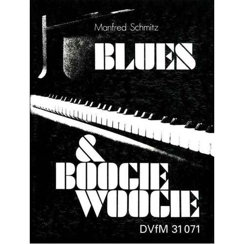 Blues And Boogie Woogie Piano (Softcover Book)