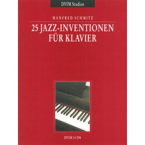 25 Jazz Inventions for Piano by Manfred Schmitz