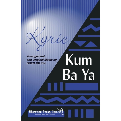 Kyrie Kum Ba Ya 2-Pt Mxd SATB Book
