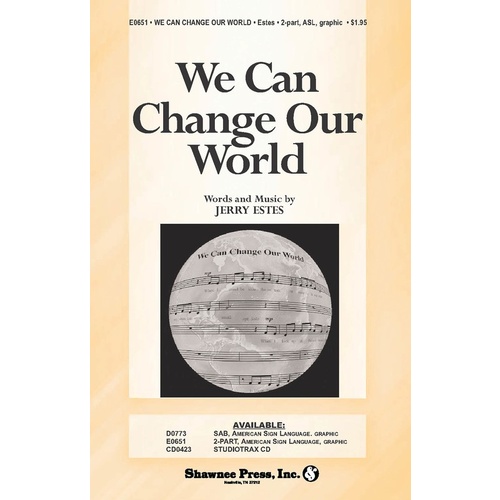 We Can Change Our World 2Pt With American Sign L Book