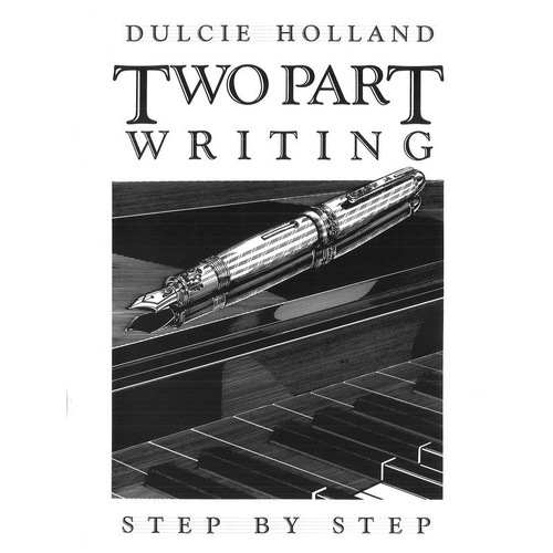 Two Part Writing by Dulcie Holland - 76 Pages, EMI Music Publishing, Theory & Manuscript
