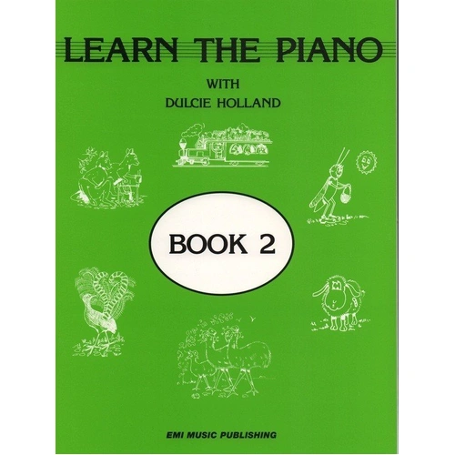 Learn the Piano Book 2 by Dulcie Holland - 56 Pages, EMI Music Publishing