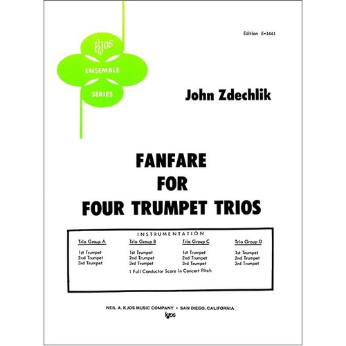 Fanfare for Four Trumpet Trios by Neil A. Kjos Music Company, 1 Page