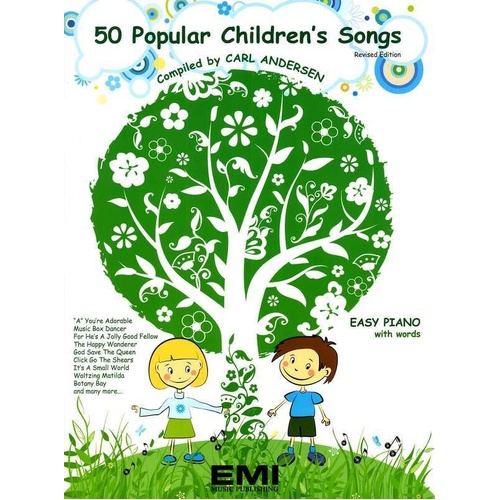 50 Popular Children's Songs for Easy Piano with Lyrics by Carl Anderson