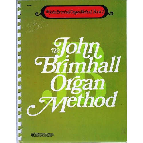 John Brimhall Organ Method Book 2