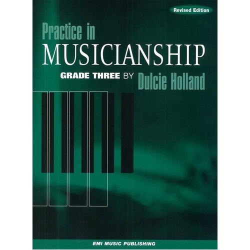Practice in Musicianship Grade 3 by Dulcie Holland