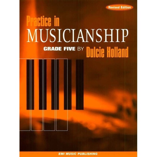 Practice in Musicianship Grade 5 Revised Edition by Dulcie Holland