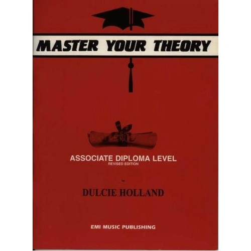 Master Your Theory Associate Diploma Level by Dulcie Holland