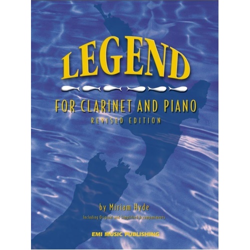 Legend for Clarinet and Piano by Miriam Hyde, EMI Music Publishing, 21 Pages, Includes Original and Simplified Piano Accompaniment