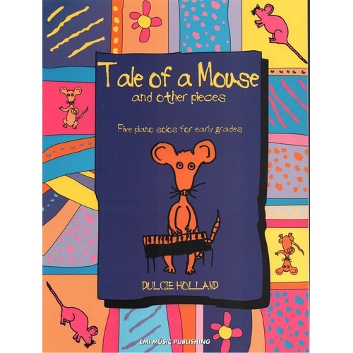 Tale of a Mouse and Other Pieces Easy Piano by Dulcie Holland