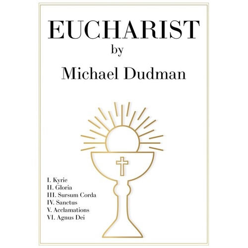 Eucharist Unison Choral Sheet Music by Michael Dudman, EMI Music Publishing, 4 Pages