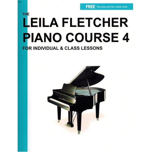 Leila Fletcher Piano Course Book 4, 55 Pages, EMI Music Publishing