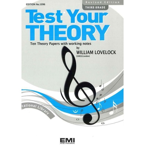 Test Your Theory Grade 3 by William Lovelock - 40 Pages of Theory Papers and Working Notes