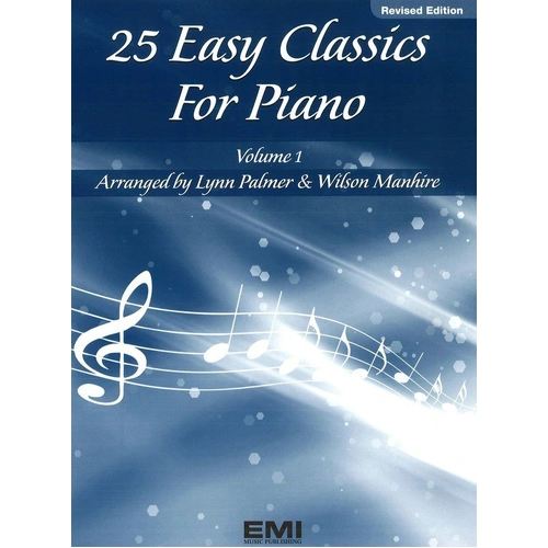 25 Easy Classics for Piano Volume 1 - Easy to Intermediate Level