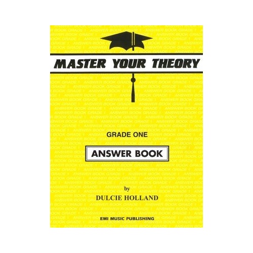 Master Your Theory Grade One Answer Book by Dulcie Holland