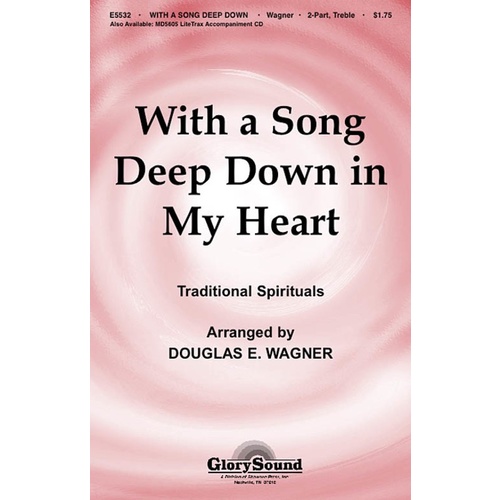 Wiht A Song Deep Down In My Heart 2Pt Treble Book