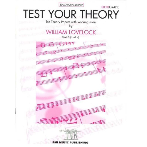 Test Your Theory Grade 6 by William Lovelock, 27 Pages, EMI Music Publishing