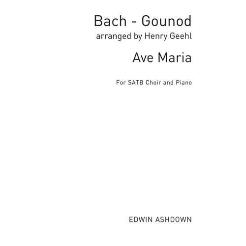 Gounod/Bach Ave Maria SATB/Piano