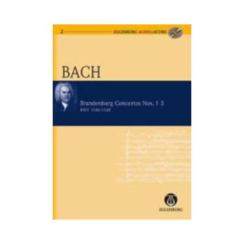 Brandenburg Concertos Nos. 1-3 Study Score and CD by Johann Sebastian Bach - Eulenburg Study Score