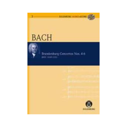 Brandenburg Concertos 4-6 Eulenburg Audio+Score Series with CD