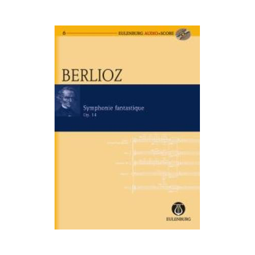 Symphonie Fantastique Op 14 Study Score with CD by Hector Berlioz - Eulenburg