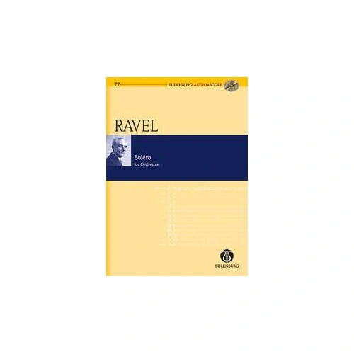 Ravel - Bolero Study Score with CD - Eulenburg Audio+Score Series - Orchestra - 80 Pages