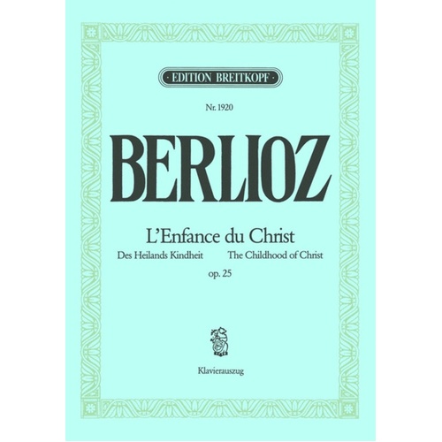 Childhood Of Christ Op 25 French/English/German