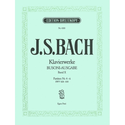 Piano Works Book 10 Bwv 828-830 Partitas 4-6 Book