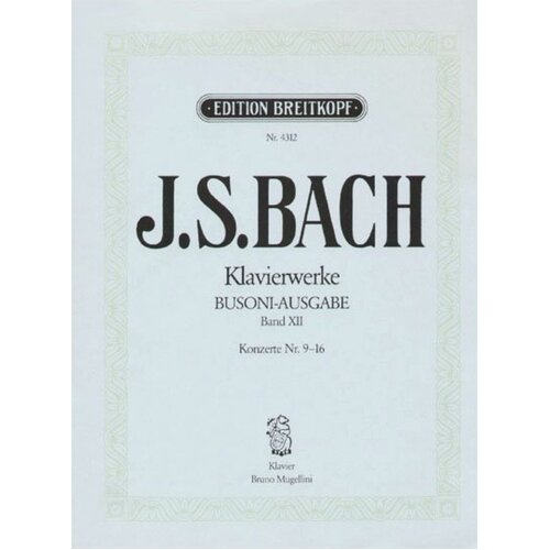 Piano Works Book 12 Bwv 980-987 Concertos Book