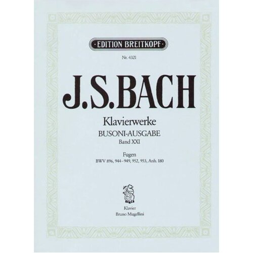 Piano Works Book 21 Bwv 896 944-949 952 953 Fugues Book