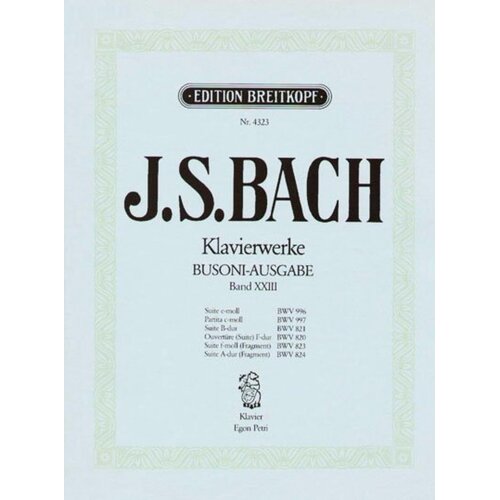Piano Works Book 23 Bwv 996 997 820 821 823 824 Book