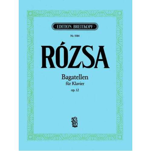 Rozsa - Bagatelles Op 12 Little Pieces For Play And Dance (Softcover Book)