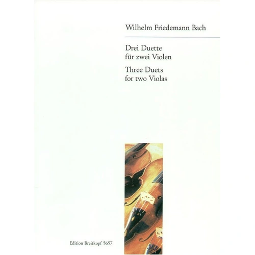 3 Duets for 2 Violas in C Major, G Major, G Minor by Wilhelm Friedemann Bach - 20 Pages, Breitkopf & Härtel
