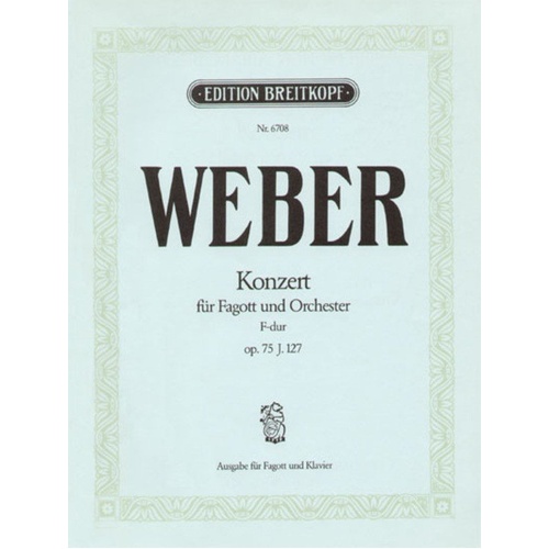 Weber - Concerto in F Op. 75 for Bassoon and Piano