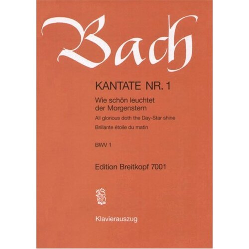 Cantata No 1 Wie Schon Leuchtet Der Morgenstern
