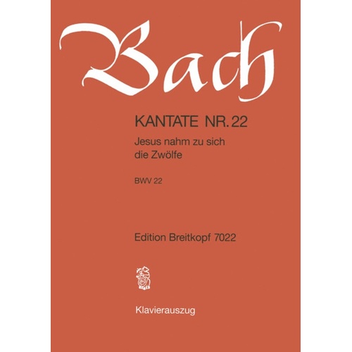 Cantata No 22 Jesus Nahm Zu Sich Die Zwolfe