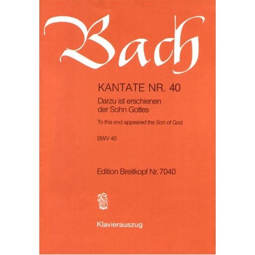 Cantata No 40 Dazu Ist Erschienen Der Sohn Gotte
