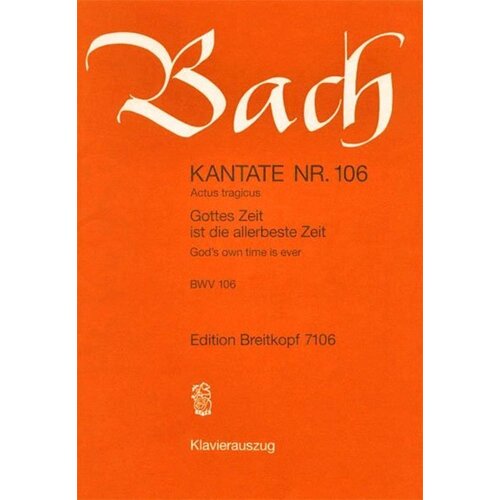 Cantata No 106 Gottes Seit Ist Die Allerbeste Ze