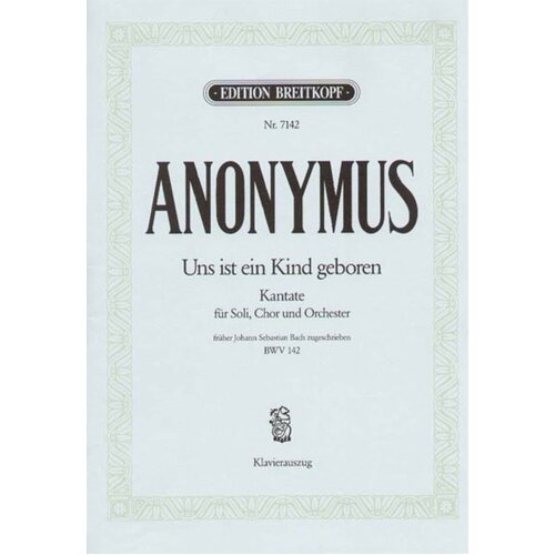 Cantata No 142 Uns Ist Ein Kind Geboren