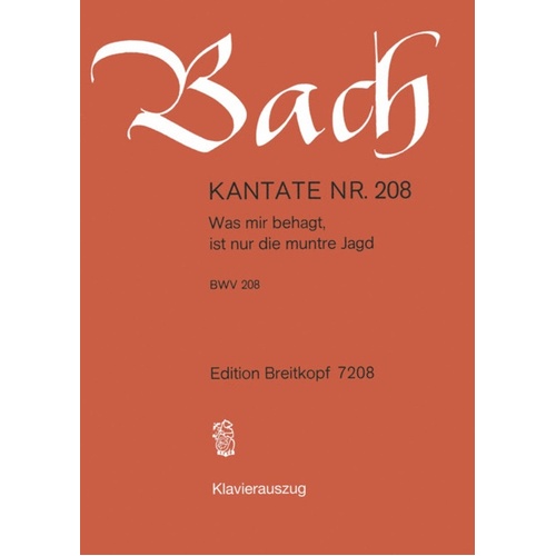 Cantata No 208 Was Mir Behagt Ist Nur Die Muntre