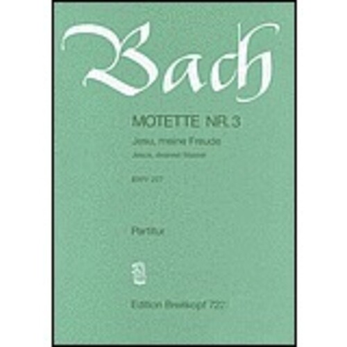 Motet No 3 Jesu Meine Freude Bwv 227